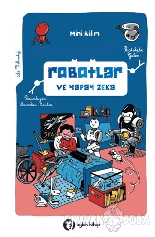 Mini Bilim - Robotlar ve Yapay Zeka