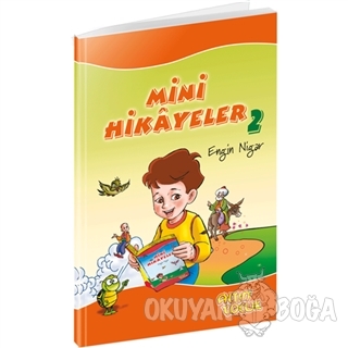 Mini Hikayeler-2 - Engin Nigar - Altın Çocuk