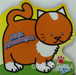 Minik Arkadaşım: Şirin Kedi