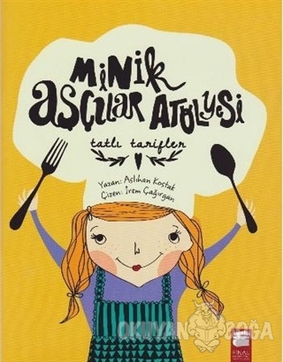 Minik Aşçılar Atölyesi - Tatlı Tarifler
