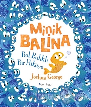 Minik Balina - Bol Balıklı Bir Hikaye