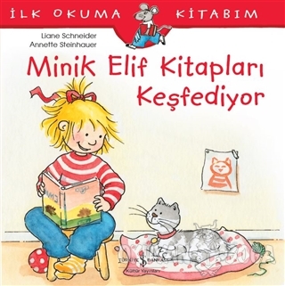 Minik Elif Kitapları Keşfediyor - İlk Okuma Kitabım