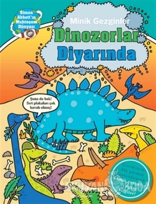 Minik Gezginler : Dinozorlar Diyarında (Ciltli)