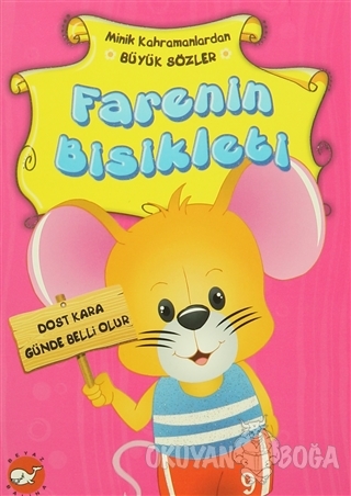 Minik Kahramanlardan Büyük Sözler - Farenin Bisikleti