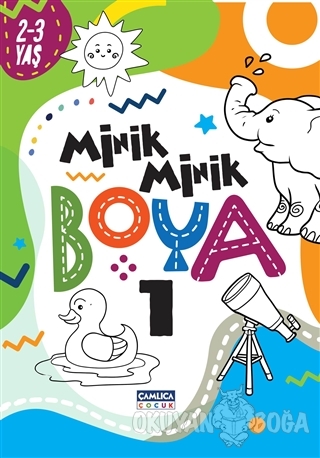 Minik Minik Boya 1 - Kolektif - Çamlıca Çocuk Yayınları