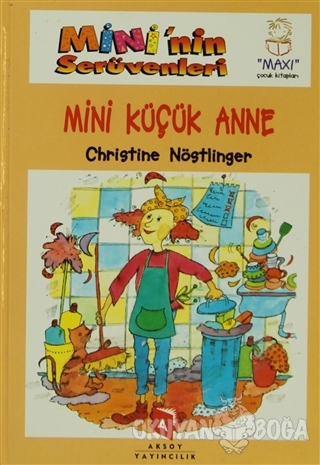 Mini'nin Serüvenleri 11 - Mini Küçük Anne (Ciltli) - Christine Nöstlin