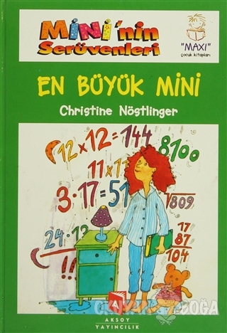 Mini'nin Serüvenleri 4 - En Büyük Mini (Ciltli) - Christine Nöstlinger