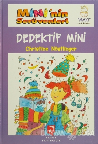 Mini'nin Serüvenleri 8 - Dedektif Mini (Ciltli) - Christine Nöstlinger