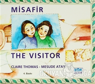 Misafir The Visitor - Claire Thomas - Kök Yayıncılık