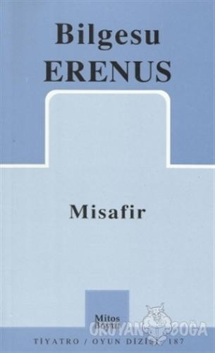 Misafir - Bilgesu Erenus - Mitos Boyut Yayınları