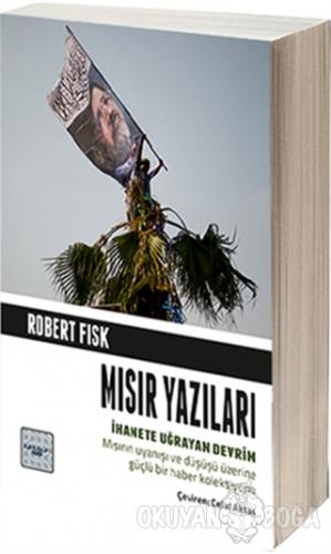 Mısır Yazıları - Robert Fisk - İyidüşün Yayınları