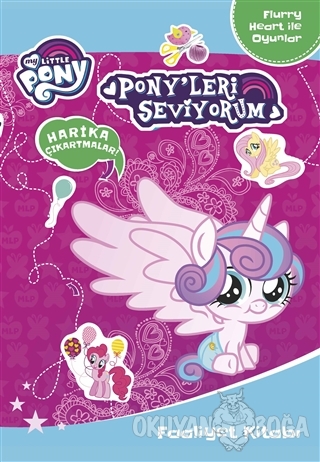 Mlp Pony'leri Seviyorum Faaliyet Kitabı