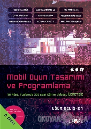 Mobil Oyun Tasarımı ve Programlama ( DVD Hediyeli ) - Uğur Gelişken - 