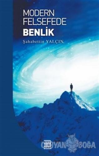 Modern Felsefede Benlik - Şahabettin Yalçın - Bilsam Yayınları