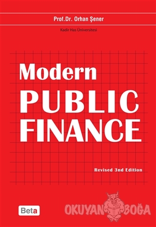 Modern Public Finance - Orhan Şener - Beta Yayınevi