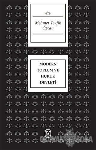 Modern Toplum ve Hukuk Devleti