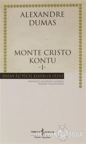 Monte Cristo Kontu 1 (Ciltli) - Alexandre Dumas - İş Bankası Kültür Ya