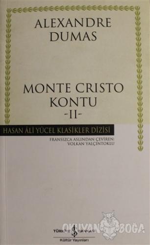 Monte Cristo Kontu Cilt: 2 - Alexandre Dumas - İş Bankası Kültür Yayın