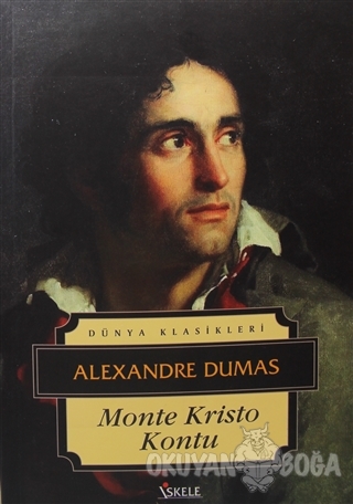 Monte Kristo Kontu - Alexandre Dumas - İskele Yayıncılık - Klasikler