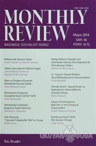 Monthly Review Bağımsız Sosyalist Dergi Sayı: 36 Mayıs 2014 - Kolektif