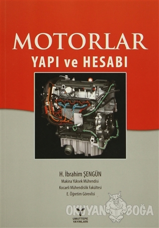 Motorlar Yapı ve Hesabı - H. İbrahim Şengün - Umuttepe Yayınları