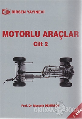 Motorlu Araçlar Cilt: 2 - Mustafa Demirsoy - Birsen Yayınevi