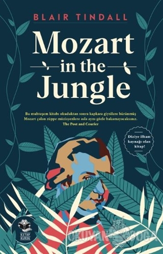 Mozart in the Jungle - Blair Tindall - Kitap Kurdu