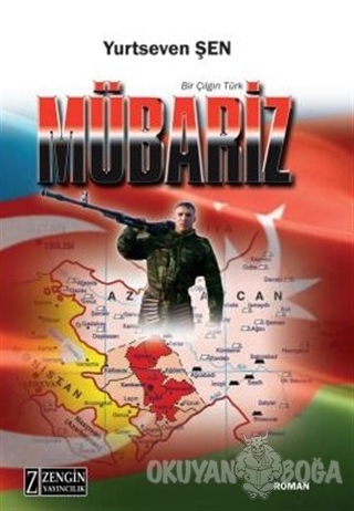 Mübariz - Yurtseven Şen - Zengin Yayıncılık