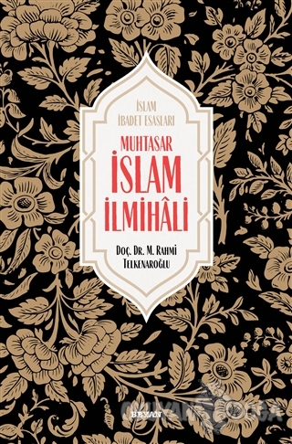 Muhtasar İslam İlmihali (Ciltli)