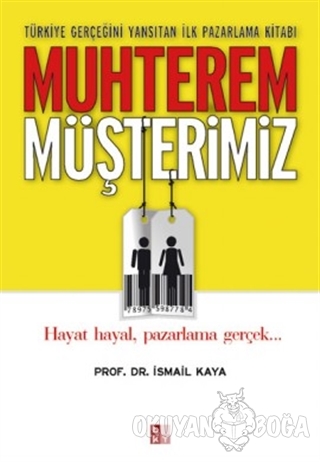 Muhterem Müşterimiz - İsmail Kaya - Babıali Kültür Yayıncılığı