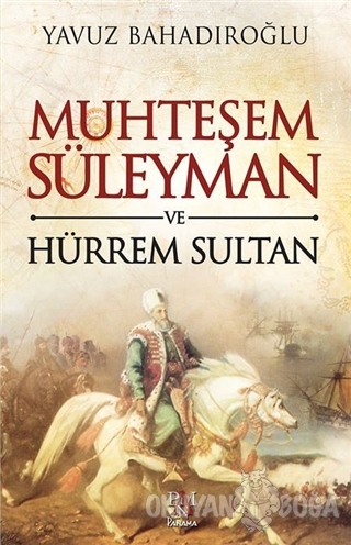 Muhteşem Süleyman ve Hürrem Sultan