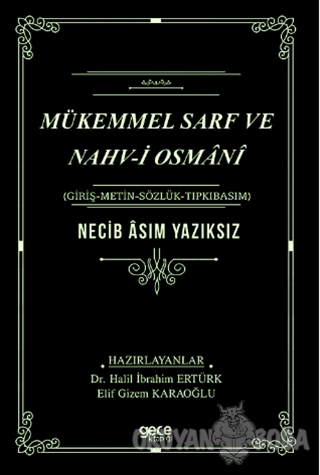 Mükemmel Sarf ve Nahv-i Osmani - Necib Asım Yazıksız - Gece Kitaplığı