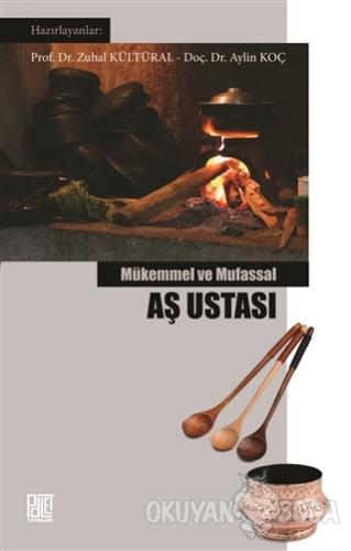 Mükemmel ve Mufassal Aş Ustası - Zuhal Kültüral - Palet Yayınları