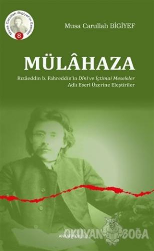 Mülahaza - Musa Carullah Bigiyef - Ankara Okulu Yayınları