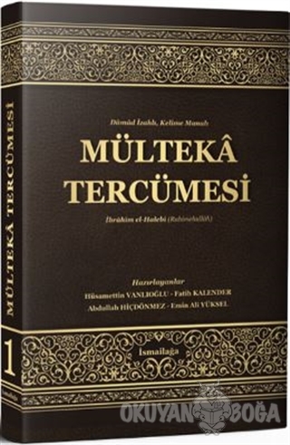 Mülteka Tercümesi - Kolektif - İsmailağa Yayınları