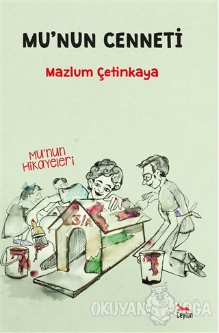Mu'nun Cenneti - Mazlum Çetinkaya - Ceylan Yayınları