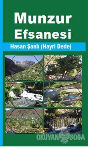 Munzur Efsanesi - Hasan Şanlı - Payda Yayıncılık