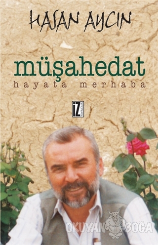 Müşahedat Hayata Merhaba