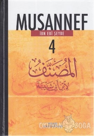 Musannef 4 (Ciltli) - İbn Ebi Şeybe - Ocak Yayınları