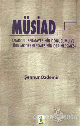 Müsiad - Şennur Özdemir - Vadi Yayınları