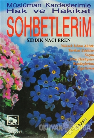 Müslüman Kardeşlerimle Hak ve Hakikat Sohbetlerim