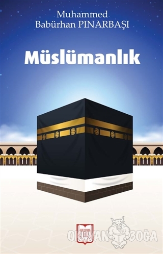 Müslümanlık - Muhammed Babürhan Pınarbaşı - YDY Yayınları