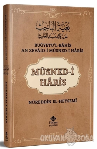 Müsned-i Haris (Ciltli) - Nureddin El-Heysemi - İ'tisam Yayınları