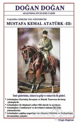 Mustafa Kemal Atatürk 3 - Yaşamda Yol Göstericim - Doğan Doğan - Bilge