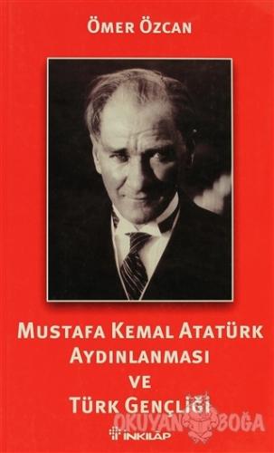 Mustafa Kemal Atatürk Aydınlanması ve Türk Gençliği