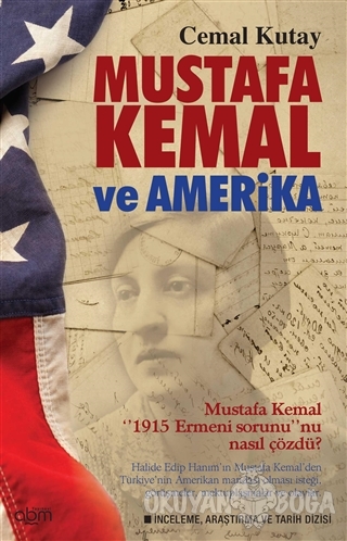 Mustafa Kemal ve Amerika - Cemal Kutay - Abm Yayınevi