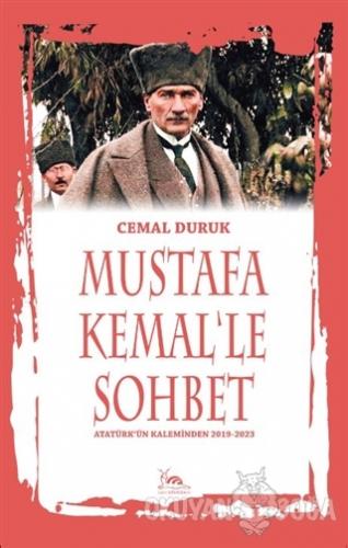 Mustafa Kemal'le Sohbet - Cemal Duruk - Sarmal Kitabevi