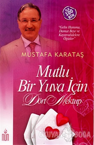 Mutlu Bir Yuva İçin - Dört Mektup - Mustafa Karataş - Nun Yayıncılık