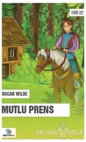 Mutlu Prens - Oscar Wilde - Bilgi Toplumu Yayınları