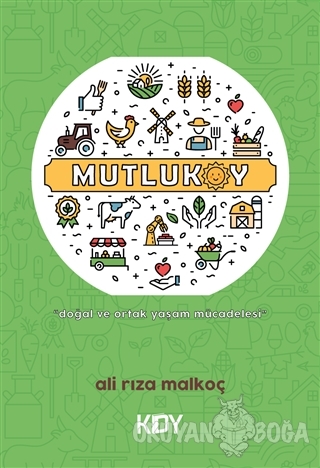 Mutluköy - Ali Rıza Malkoç - KDY Yayınları